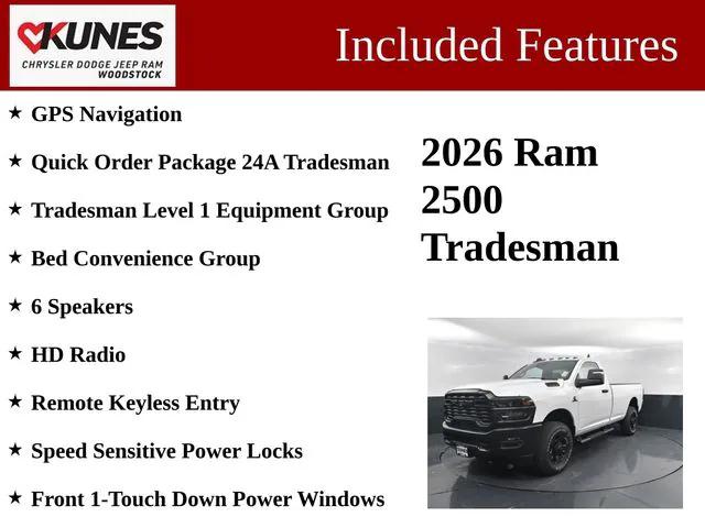 2026 RAM Ram 2500 RAM 2500 TRADESMAN REGULAR CAB 4X4 8 BOX 2026 RAM Ram 2500 RAM 2500 TRADESMAN REGULAR CAB 4X4 8 BOX