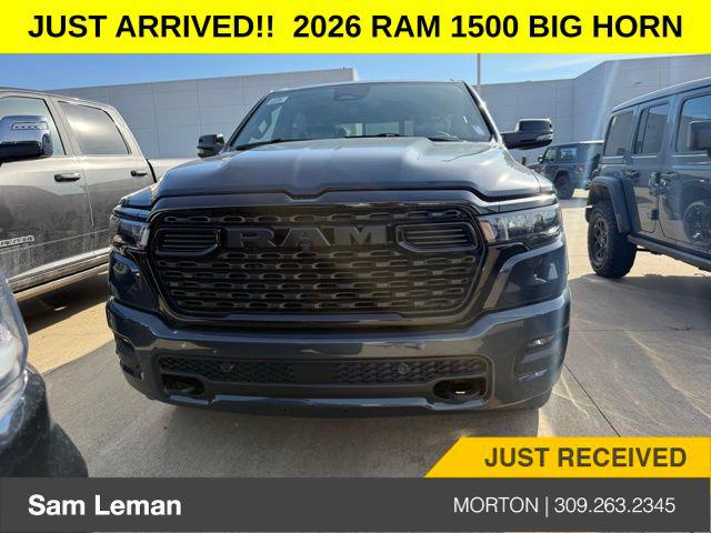 2026 RAM Ram 1500 RAM 1500 BIG HORN CREW CAB 4X4 57 BOX 2026 RAM Ram 1500 RAM 1500 BIG HORN CREW CAB 4X4 57 BOX