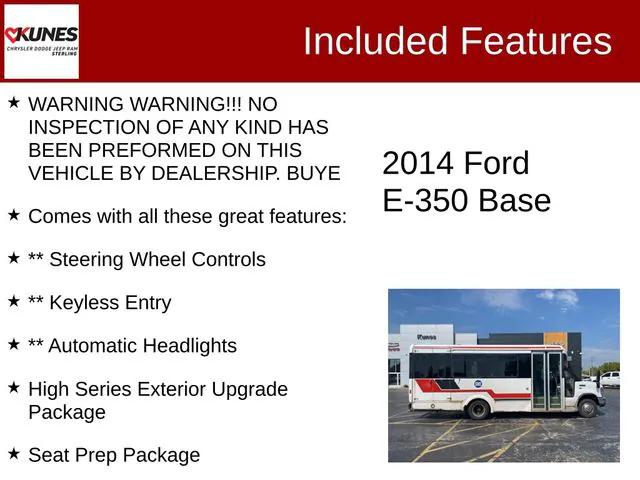 2014 Ford E-350 Cutaway Base Cutaway 2014 Ford E-350 Cutaway Base Cutaway