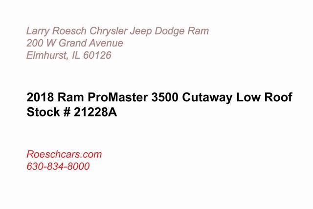 2018 RAM ProMaster 3500 Cutaway Low Roof 2018 RAM ProMaster 3500 Cutaway Low Roof