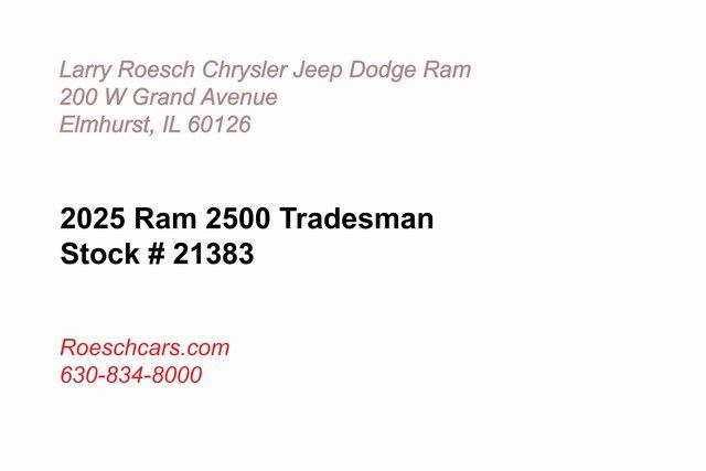 2025 RAM Ram 2500 RAM 2500 TRADESMAN CREW CAB 4X4 64 BOX 2025 RAM Ram 2500 RAM 2500 TRADESMAN CREW CAB 4X4 64 BOX