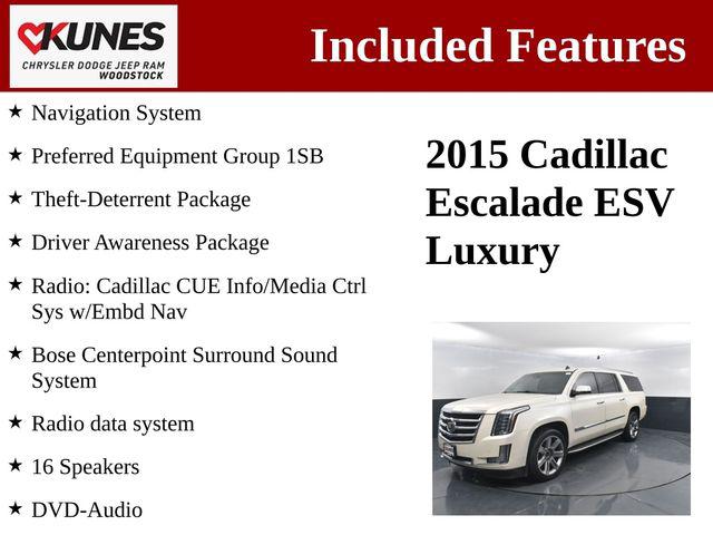 2015 Cadillac Escalade ESV Luxury 2015 Cadillac Escalade ESV Luxury